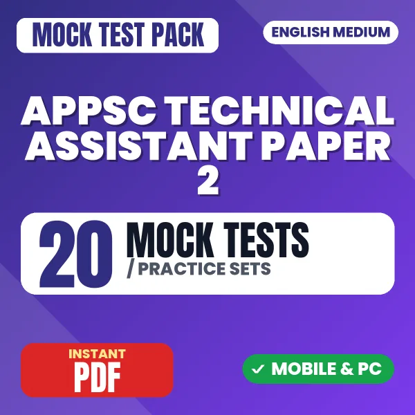 APPSC Technical Assistant Exam Paper 2 – 20 Mock Tests / Practice Sets | English Medium PDF Download