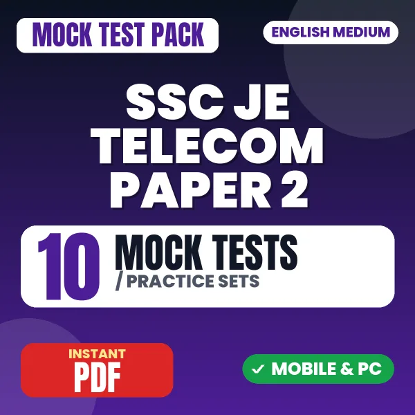 SSC JE Telecom Exam Paper 2 – 10 Mock Tests / Practice Sets | English Medium PDF Download