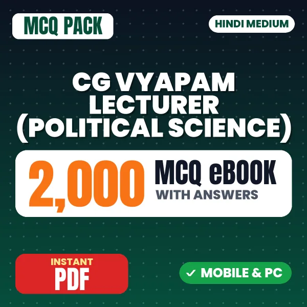 CG Vyapam Lecturer (Political Science) Exam – 2000 MCQ eBook with Answers | Hindi Medium PDF Download