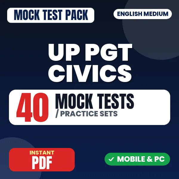 UP PGT Civics Exam – 40 Mock Tests / Practice Sets | English Medium PDF Download