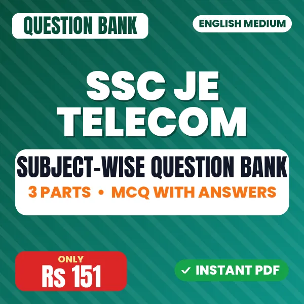 SSC JE Telecom Exam – Subject-wise MCQ Question Bank (3 Parts) with Answers | English Medium PDF Download