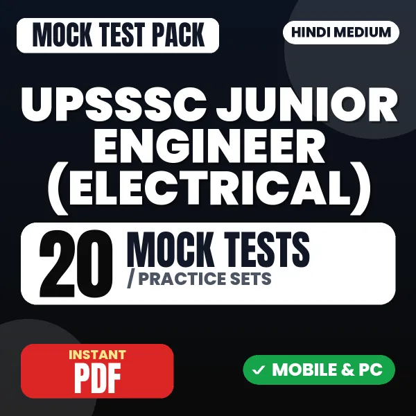 UPSSSC Junior Engineer (Electrical) Exam – 20 Mock Tests / Practice Sets | Hindi Medium PDF Download