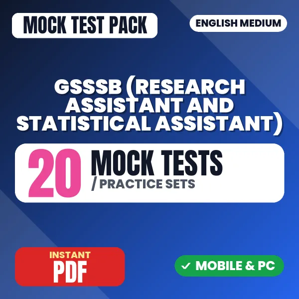 GSSSB (Research Assistant and Statistical Assistant) Exam – 20 Mock Tests / Practice Sets | English Medium PDF Download