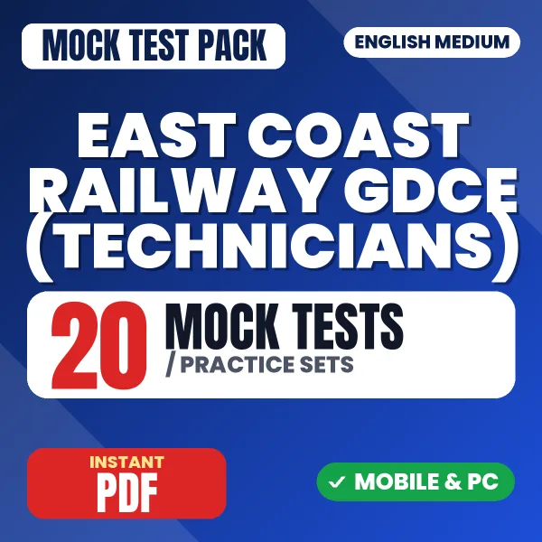 East Coast Railway GDCE (Technicians) Exam – 20 Mock Tests / Practice Sets | English Medium PDF Download