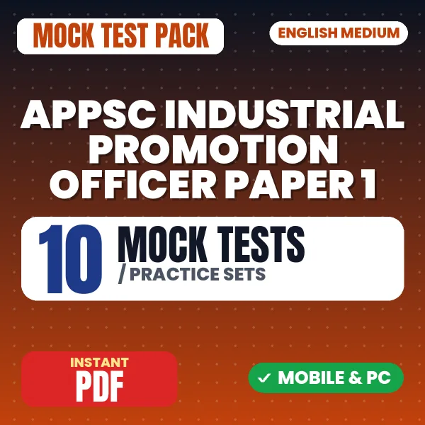 APPSC Industrial Promotion Officer Exam Paper 1 – 10 Mock Tests / Practice Sets | English Medium PDF Download