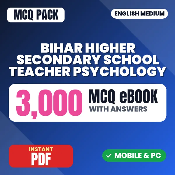 Bihar Higher Secondary School Teacher Psychology Exam – 3000 MCQ eBook with Answers | English Medium PDF Download