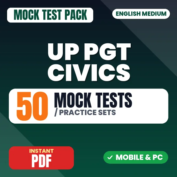 UP PGT Civics Exam – 50 Mock Tests / Practice Sets | English Medium PDF Download