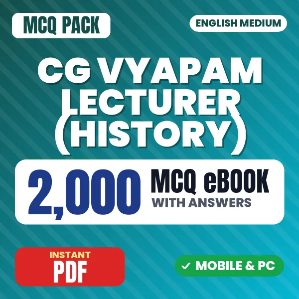 CG Vyapam Lecturer (History) Exam – 2000 MCQ eBook with Answers | English Medium PDF Download
