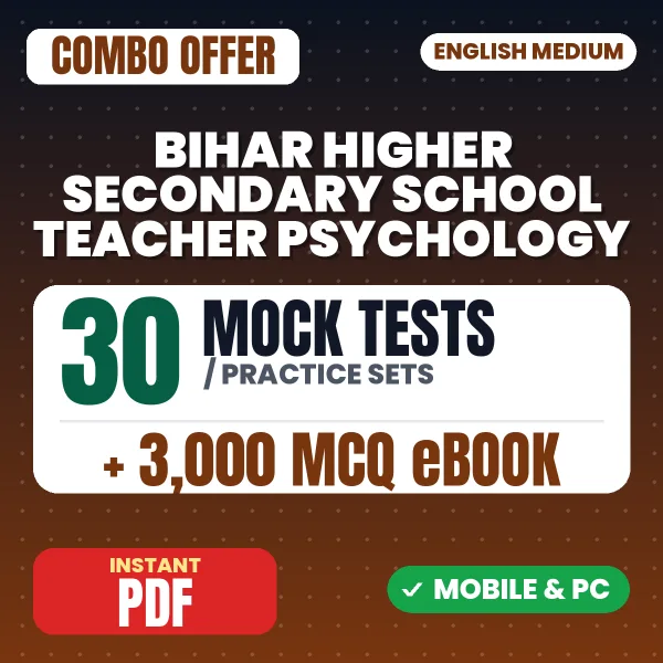Bihar Higher Secondary School Teacher Psychology Exam – Complete Combo: 30 Mock Tests + 3,000 MCQ eBook | English Medium PDF Download