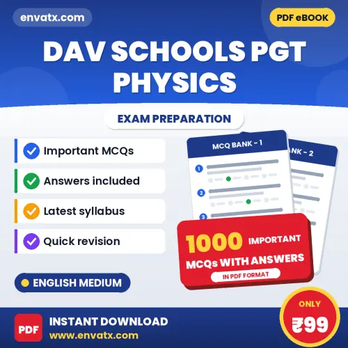 DAV Schools PGT Physics Exam 2026 – 1000 Most Important MCQ Practice Questions | English Medium PDF