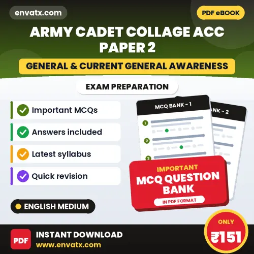 Best MCQ eBook for Army Cadet Collage ACC Paper 2 (General & Current General Awareness) Exam in English | Selected Questions with Answer Key