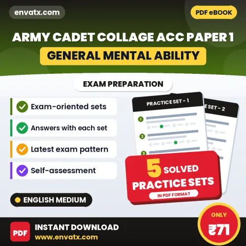 Practice for Army Cadet Collage ACC Paper 1 (General Mental Ability) Exam at Home – 5 Practice Sets PDF in English with Answers