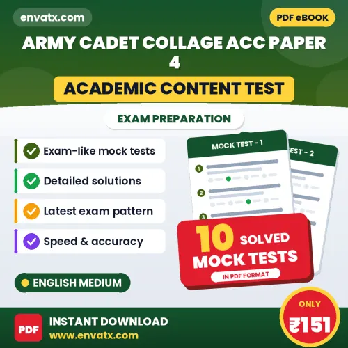 Practice for Army Cadet Collage ACC Paper 4 (Academic Content Test) at Home – 10 Mock Tests PDF in English with Answers