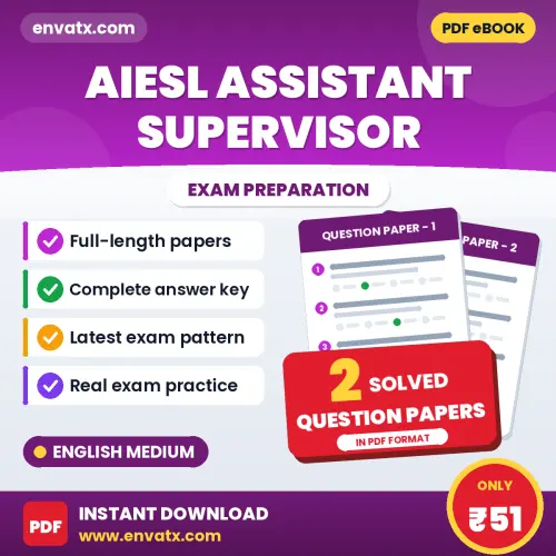 Boost Your AIESL Assistant Supervisor Exam Score with 2 Solved Question Papers in English – PDF eBook