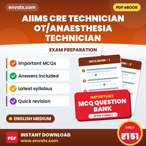 Prepare for AIIMS CRE Technician OT/Anaesthesia Technician Exam with Multiple Choice Questions & Answers PDF in English