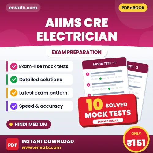 AIIMS CRE Electrician Exam Mock Test Series (Hindi): 10 Exam-Like Mock Tests with Answers