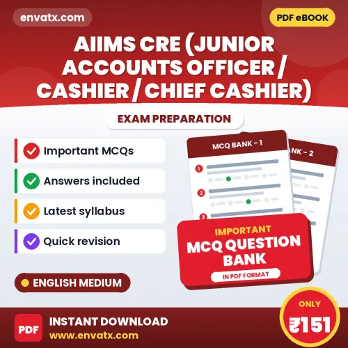 Best MCQ eBook for AIIMS CRE (Junior Accounts Officer / Cashier / Chief Cashier) Exam in English | Selected Questions with Answer Key