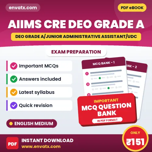 Best MCQ eBook for AIIMS CRE DEO Grade A Exam (DEO Grade A/Junior Administrative Assistant/UDC) in English | Selected Questions with Answer Key