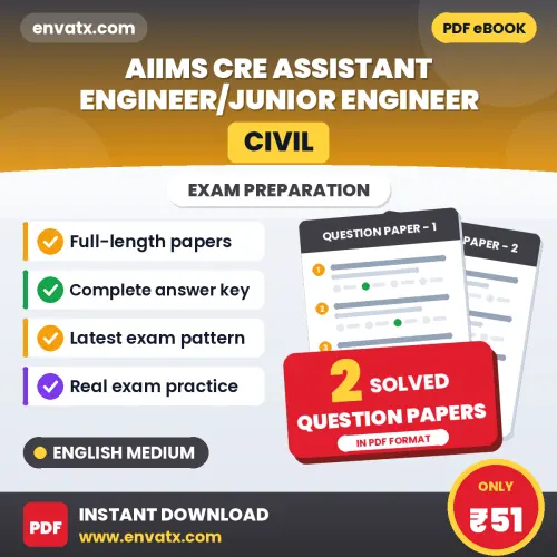 Download 2 AIIMS CRE Assistant Engineer/Junior Engineer (Civil) Question Papers PDF (English) Based on the Latest Exam Pattern