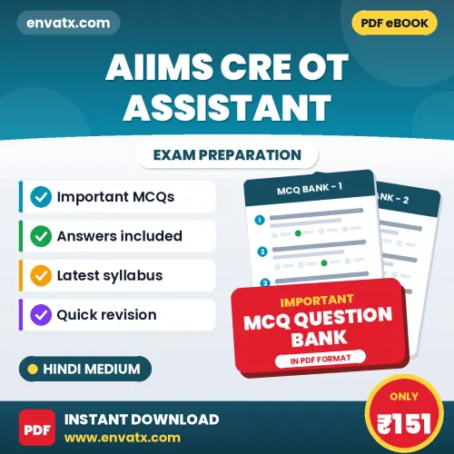 AIIMS CRE OT Assistant Important MCQs with Answers (Hindi) – Digital Question Bank for Exam Preparation
