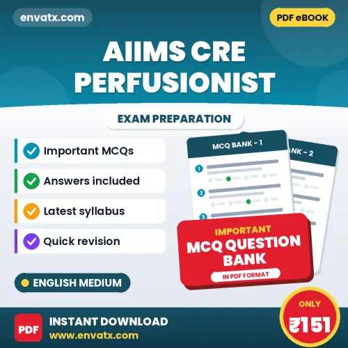 Best MCQ eBook for AIIMS CRE Perfusionist Exam in English | Selected Questions with Answer Key