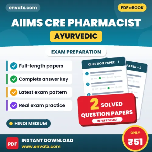 AIIMS CRE Pharmacist (Ayurvedic) Exam Question Paper Series (Hindi): 2 Exam-Like Question Papers with Answers