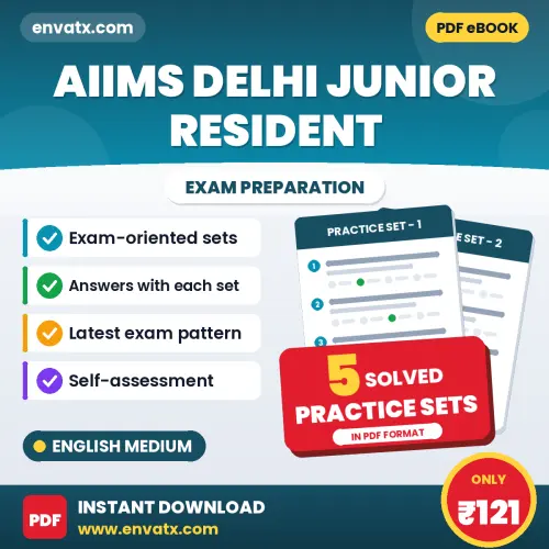 5 Practice Sets for AIIMS Delhi Junior Resident Exam in English | Solved Practice eBook – Instant PDF Download