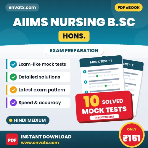 Latest Pattern AIIMS Nursing B.SC (Hons.) Mock Test eBook in Hindi – 10 Solved Mock Tests for Self-Assessment