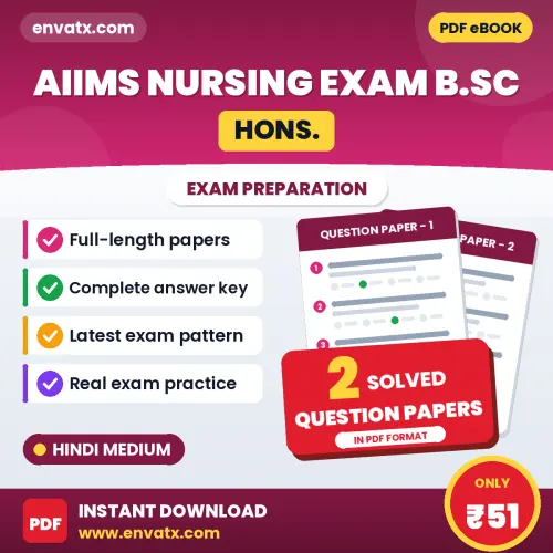 Practice for AIIMS Nursing Exam B.SC (Hons.) at Home – 2 Question Papers PDF in Hindi with Answers