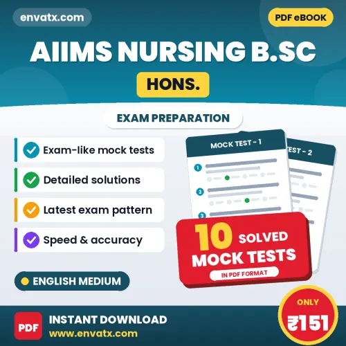 10 Mock Tests for AIIMS Nursing B.SC (Hons.) Exam in English | Solved Practice eBook – Instant PDF Download