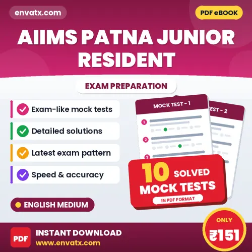 Download 10 AIIMS Patna Junior Resident Mock Tests PDF (English) Based on the Latest Exam Pattern