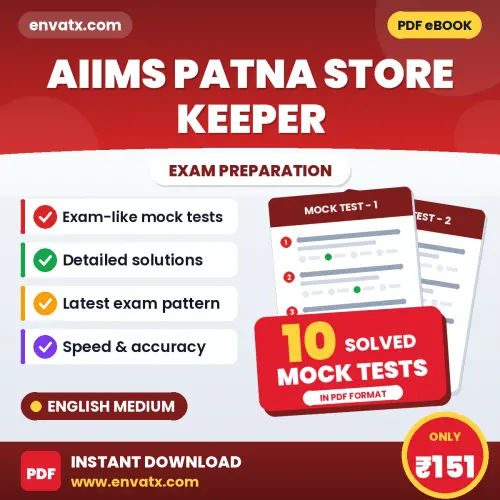 Test Your AIIMS Patna Store Keeper Exam Preparation – 10 Solved Mock Tests in PDF Format (English)