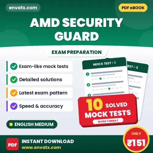 Latest Pattern AMD SECURITY GUARD Mock Test eBook in English – 10 Solved Mock Tests for Self-Assessment