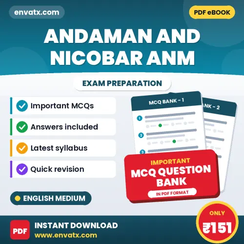 Andaman and Nicobar ANM Exam Objective Question Bank (English): Solved MCQs Based on the Latest Syllabus