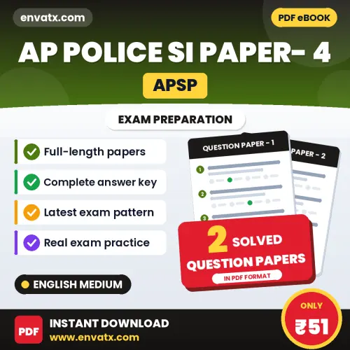 AP Police SI Paper- 4 (APSP) Question Paper PDF in English – 2 Full-Length Question Papers with Answer Key