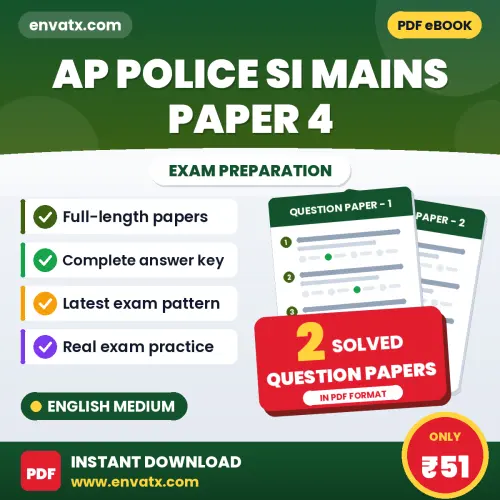 AP Police SI Mains Paper 4 Question Paper PDF in English – 2 Full-Length Question Papers with Answer Key