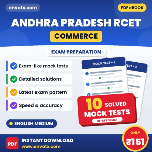 Andhra Pradesh RCET (Commerce) Exam Mock Test Series (English): 10 Exam-Like Mock Tests with Answers