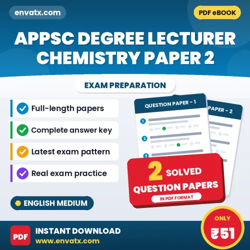 Practice for APPSC Degree Lecturer Chemistry Paper 2 Exam at Home – 2 Question Papers PDF in English with Answers