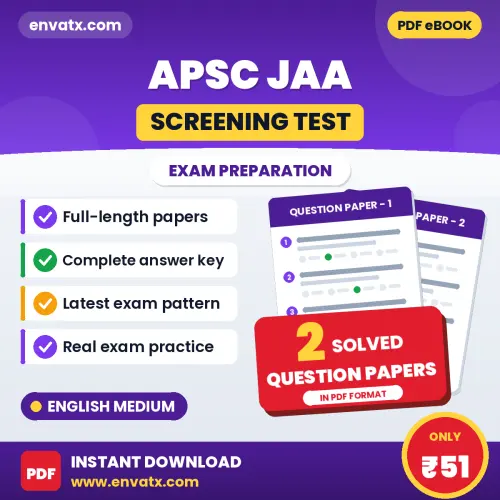 Test Your APSC JAA Exam (Screening Test) Preparation – 2 Solved Question Papers in PDF Format (English)