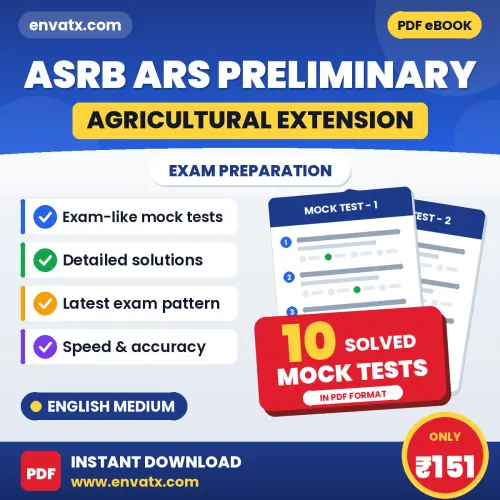 ASRB ARS (Agricultural Extension) Preliminary Exam Mock Test Series (English): 10 Exam-Like Mock Tests with Answers
