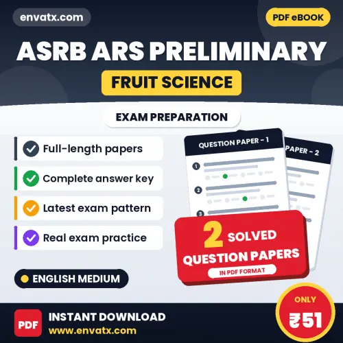 ASRB ARS (Fruit Science) Preliminary Exam Question Paper Series (English): 2 Exam-Like Question Papers with Answers