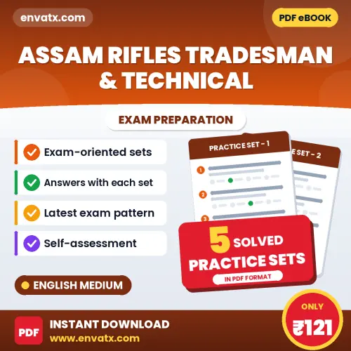 Test Your Assam Rifles Tradesman & Technical Exam Preparation – 5 Solved Practice Sets in PDF Format (English)