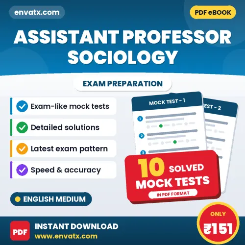 Test Your Assistant Professor Sociology Exam Preparation – 10 Solved Mock Tests in PDF Format (English)