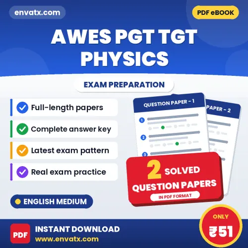 Download 2 AWES PGT TGT Physics Question Papers PDF (English) Based on the Latest Exam Pattern
