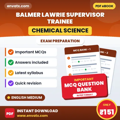 Best MCQ eBook for Balmer Lawrie Supervisor Trainee (Chemical Science) Exam in English | Selected Questions with Answer Key