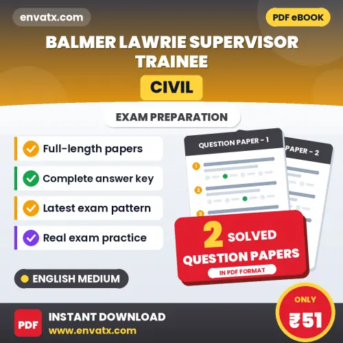 Practice for Balmer Lawrie Supervisor Trainee (Civil) Exam at Home – 2 Question Papers PDF in English with Answers