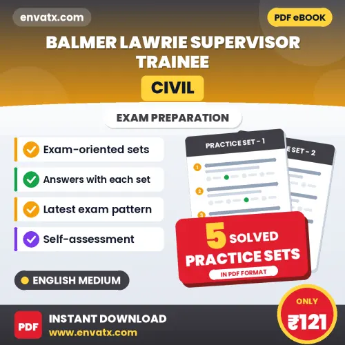 Practice for Balmer Lawrie Supervisor Trainee (Civil) Exam at Home – 5 Practice Sets PDF in English with Answers