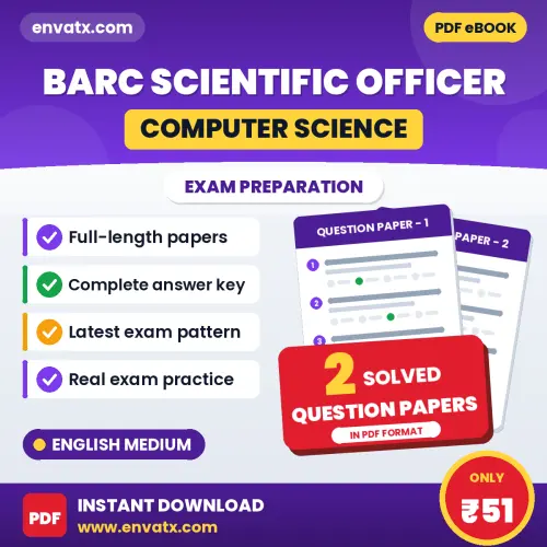 Practice for BARC Scientific Officer (Computer Science) Exam at Home – 2 Question Papers PDF in English with Answers