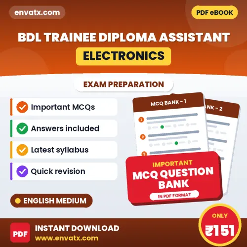 Prepare for BDL Trainee Diploma Assistant (Electronics) Exam with Multiple Choice Questions & Answers PDF in English