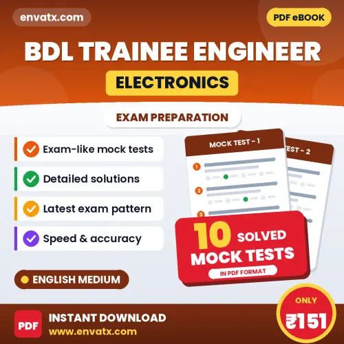 Test Your BDL Trainee Engineer (Electronics) Exam Preparation – 10 Solved Mock Tests in PDF Format (English)